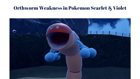 smogon orthworm|orthworm weakness.